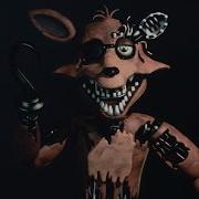 Withered Foxy Sings Fnaf Song