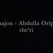 Abdulla Oripov Ona Sheri