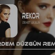 Demet Akalın Rekor Remix