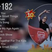Blink 182 Best Songs