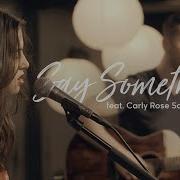 Say Something Cover By