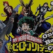 Boku No Hero Academia 2Nd Season Op 2 Sora Ni Utaeba One Man Band