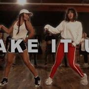 Rake It Up Choreography