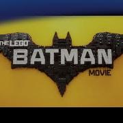 Lego Batman Movie Friends Are Family Song