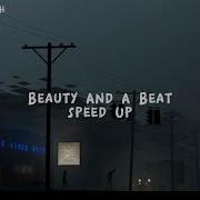 Beauty And A Beat Speed