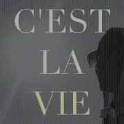 Xie C Est La Vie