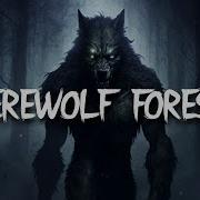 Werewolf Forest