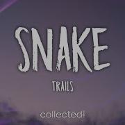 Nightcore Trails Snake