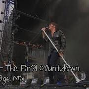 The Final Countdown Live Mix