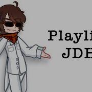 Плейлист Jdh