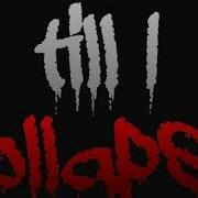 Till I Collapse Amv Gmv Mmv