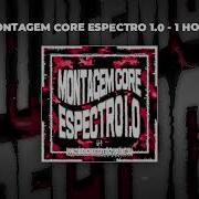 Mc Locked Dj Alex Montagem Core Espectro 1 0
