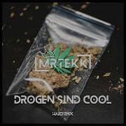 Drogen Sind Cool Mrekk Remix