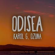 Odisea Karol G Ozuna Video Oficial