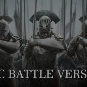 Uruk Hai Army March Theme Epic Battle Version