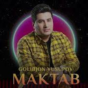 Голибчон Юсупов Мактаб Ремикс