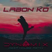 Dynamix Labon Ko Dynamix Deep House Remix
