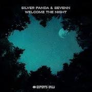 Welcome The Night Extended Mix Silver Panda Sevenn