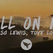 Sg Lewis Call On Me Lyrics