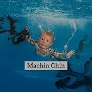 Machin Chin