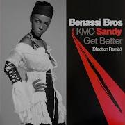 Get Better Sfaction Reloaded Mix Benny Benassi