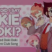 Why Did I Say Okie Doki