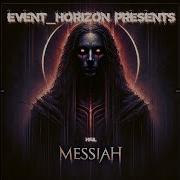 Messiah Hail Messiah Luna C Mix