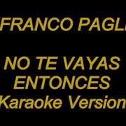 Karaoke No No Te Vayas Amor Mio