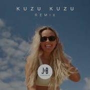 Kuzu Kuzu Remix