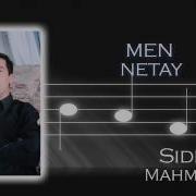 Мен Нетай Сиддик Махмудов