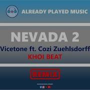 Nevada Remix Khoi Beats