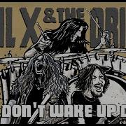 Phil X The Drills Don T Wake Up Dead