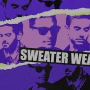 Sweater Wearher Remix Ownboss E Double Mzk