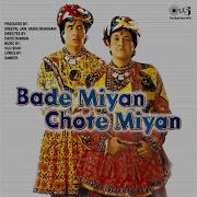 Bade Miyan Chote Miyan Songs