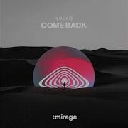 Volac Come Back New