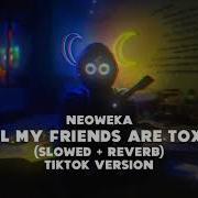 Toxic Tiktok Song Slowed