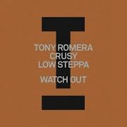 Tony Romera Crusy Low Steppa Watch Out