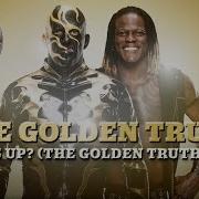 Wwe Golden Truth Theme