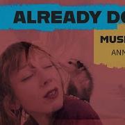 Already Done Official Music Video Annie Hardy Annie Hardy