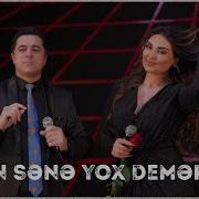 Sebnem Tovuzlu Ali Pormehr Mən Sənə Yox Demerem