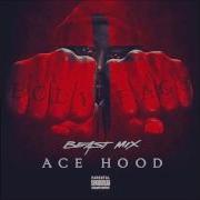 Hot N Gga Ace Hood