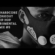 Aggressive Hip Hop Motivation Music 2017 Instrumental Mix Workout