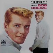 Bob Crewe Kicks Lp 1960 Full Album