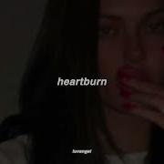 Heartburn Slowed Reverb