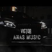 Anas Victor Official Audio