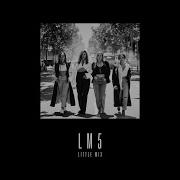 Little Mix Forget You Not Male Version