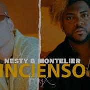 Incienso Montelier Remix
