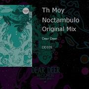 Th Moy Noctambulo Original Mix