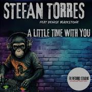 Stefan Torres A Litle Time