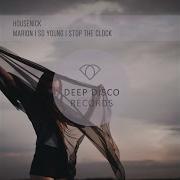 Housenick Stop The Clock Original Mix Bass
